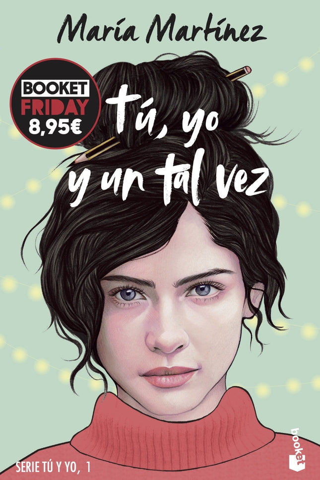 Tú, Yo Y Un Tal Vez (tú Y Yo, 1)