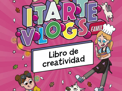 Itarte Vlogs. Libro De Creatividad