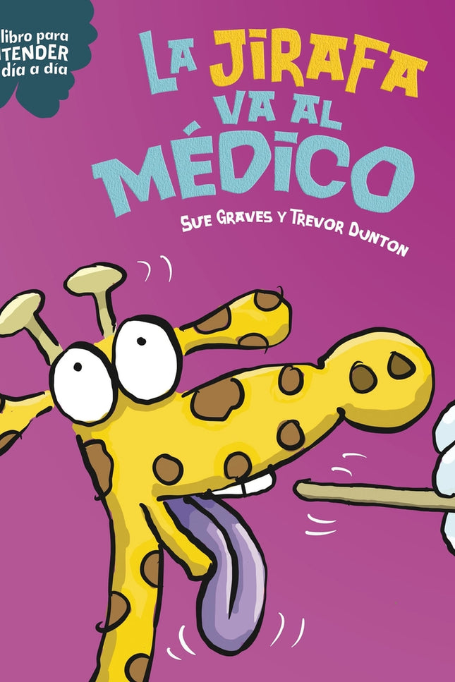 La Jirafa Va Al Médico
