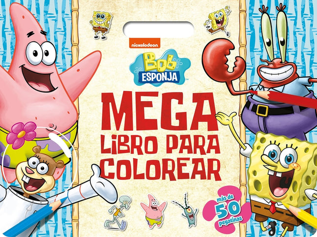 Bob Esponja. Megalibro Para Colorear