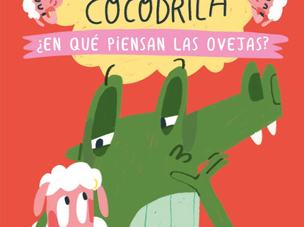 Drila Cocodrila 7. ¿en Qué Piensan Las Ovejas?