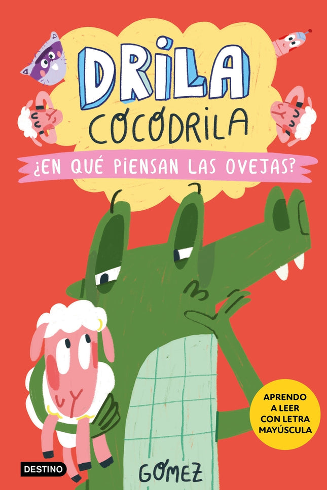 Drila Cocodrila 7. ¿en Qué Piensan Las Ovejas?