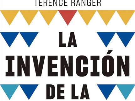 La Invención De La Tradición