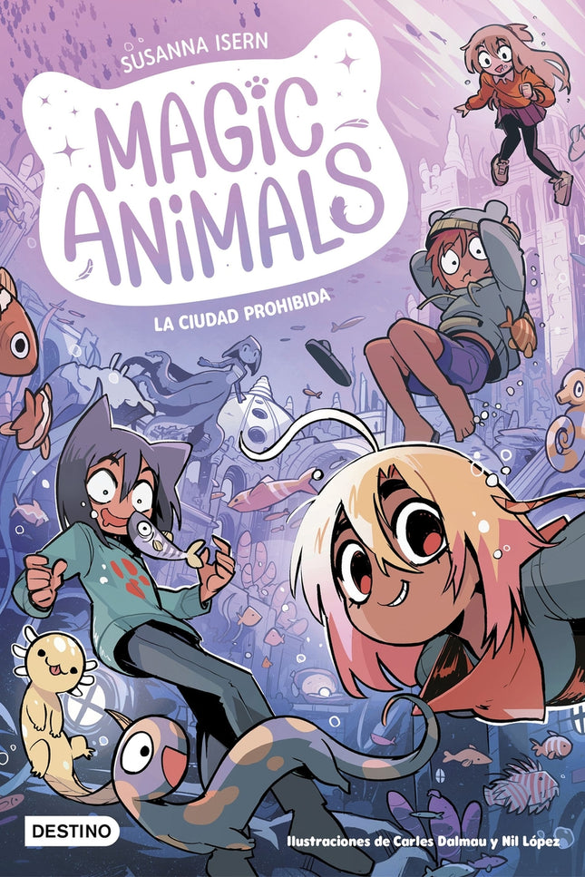 Magic Animals 9. La Ciudad Prohibida