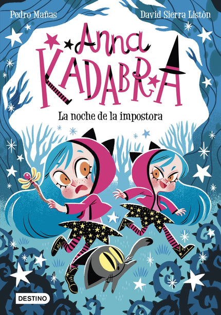 Anna Kadabra 15. La Noche De La Impostora