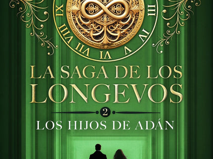 La Saga De Los Longevos 2. Los Hijos De Adán