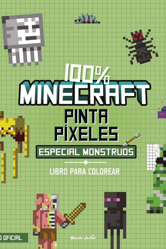 100% Minecraft. Pinta Píxeles. Especial Monstruos
