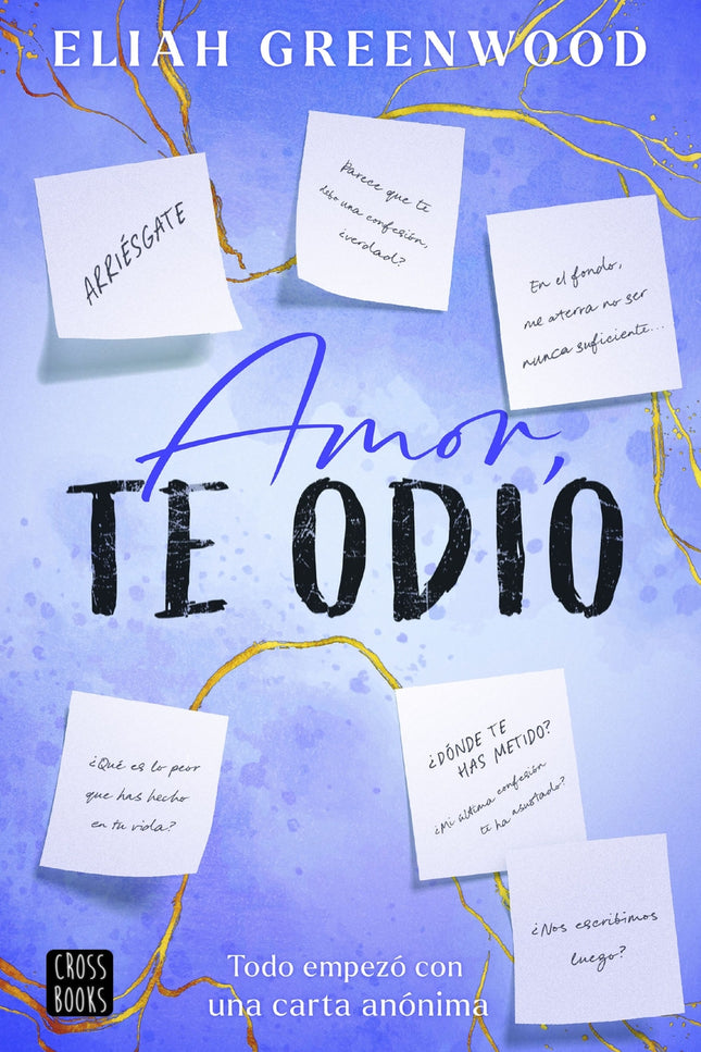 Amor, Te Odio