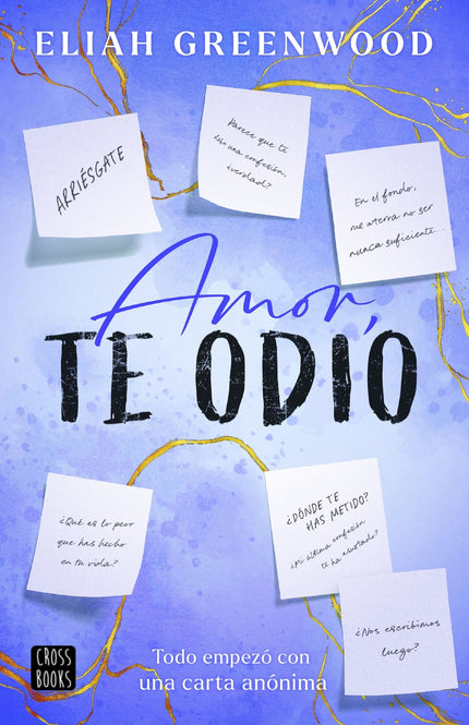 Amor, Te Odio