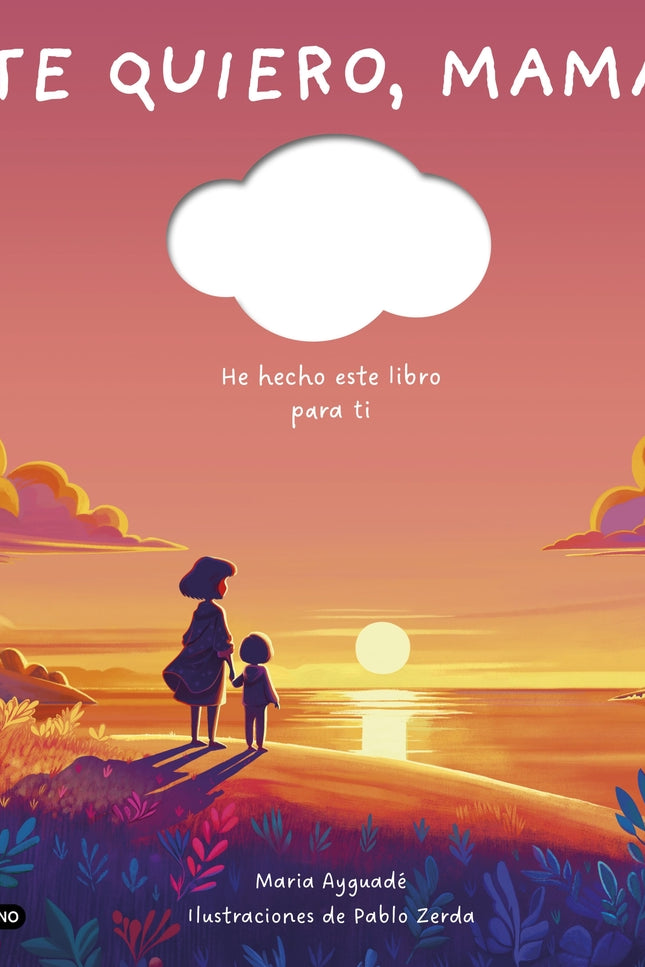 ¡te Quiero, Mamá!