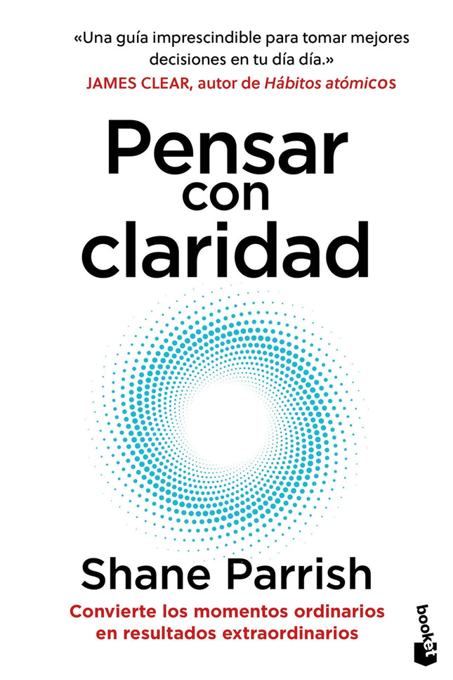 Pensar Con Claridad