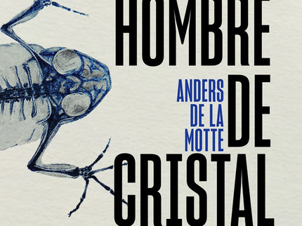 El Hombre De Cristal