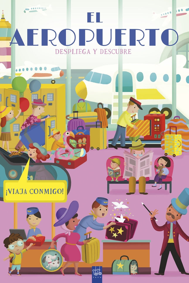 Despliega Y Descubre. El Aeropuerto