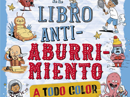 El Libro Antiaburrimiento. Edición Especial A Todo Color