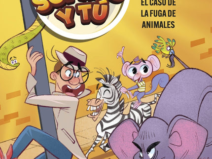 El Detective Sopapo Y Tú 2. El Caso De La Fuga De Animales