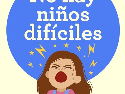 No Hay Niños Difíciles