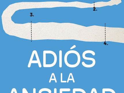 Adiós A La Ansiedad