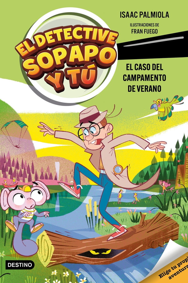El Detective Sopapo Y Tú 3. El Caso Del Campamento De Verano
