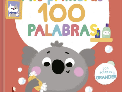 Mis Primeras 100 Palabras Con Texturas. Mi Mundo