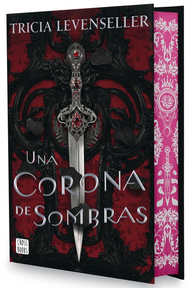 Una Corona De Sombras. Edición Especial