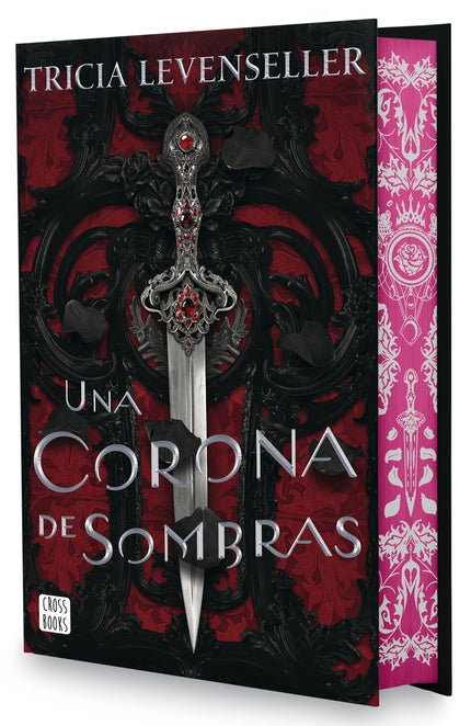 Una Corona De Sombras. Edición Especial