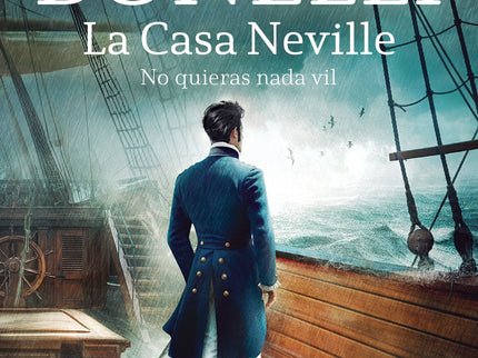 La Casa Neville. No Quieras Nada Vil