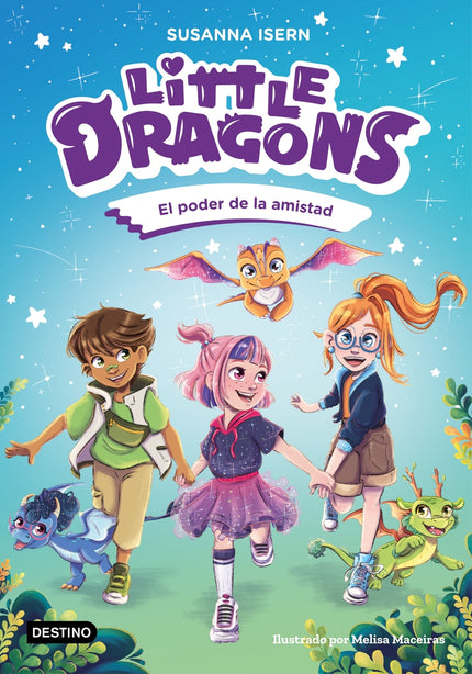 Little Dragons 2. El Poder De La Amistad