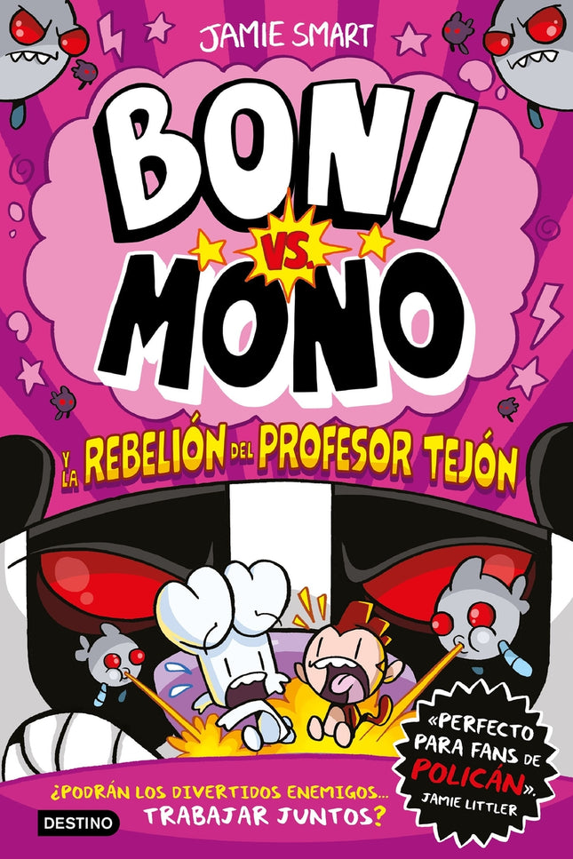 Boni Vs. Mono 5. Boni Vs. Mono Y La Rebelión Del Profesor Tejón