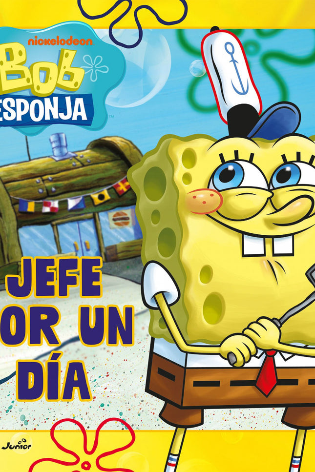 Bob Esponja. Jefe Por Un Dia