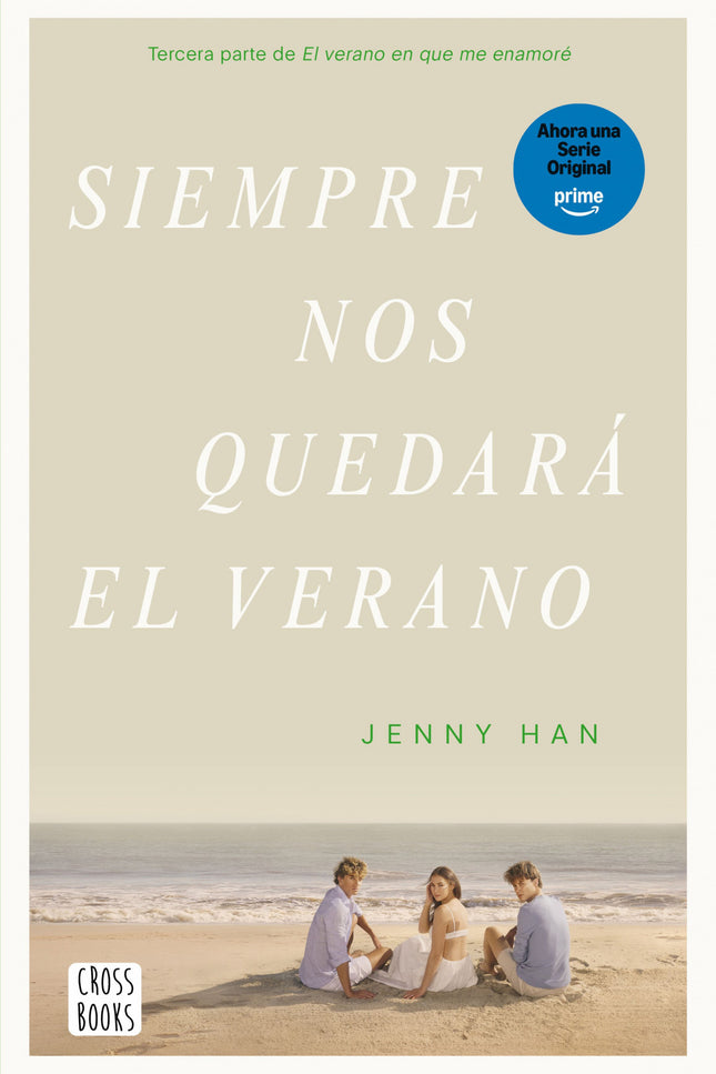 Siempre Nos Quedará El Verano