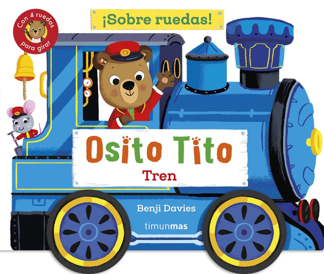 Osito Tito. ¡sobre Ruedas! Tren