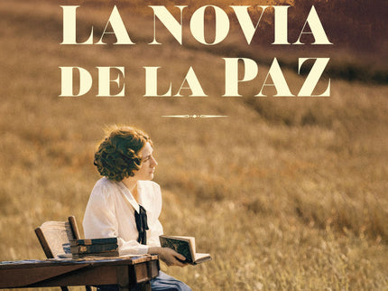 La Novia De La Paz - Premio Azorín 2025