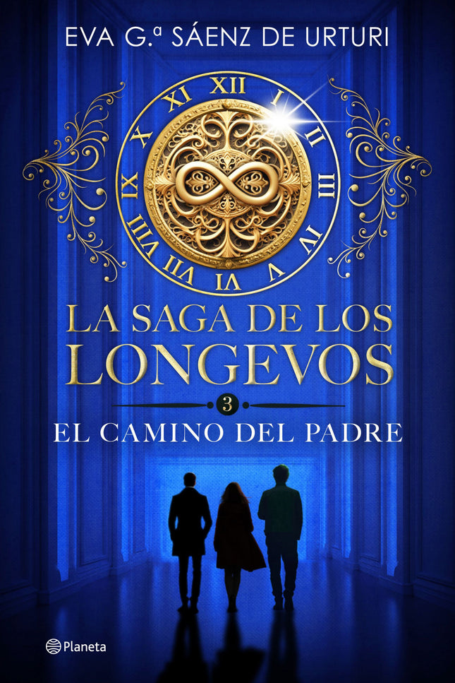 La Saga De Los Longevos 3. El Camino Del Padre
