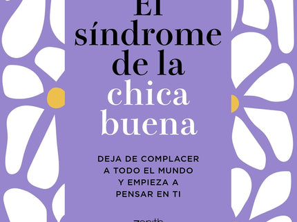 El Síndrome De La Chica Buena. Edición Especial