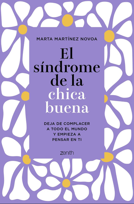 El Síndrome De La Chica Buena. Edición Especial