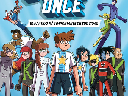 Los Ciento Once 1. El Partido Más Importante De Sus Vidas
