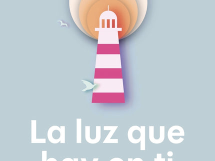 La Luz Que Hay En Ti