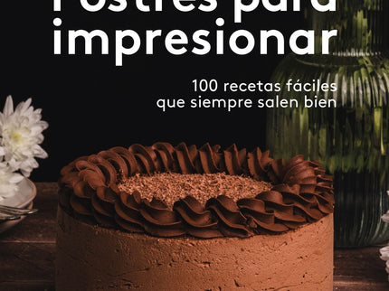 Postres Para Impresionar