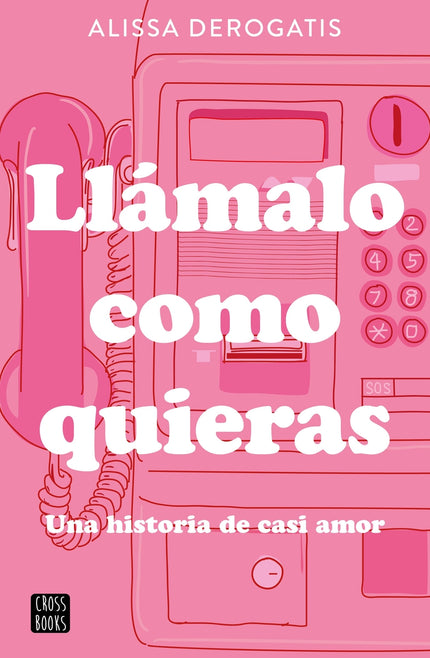Llámalo Como Quieras