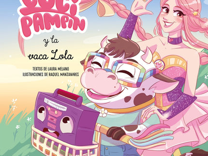 Luli Pampín 4. Luli Pampín Y La Vaca Lola