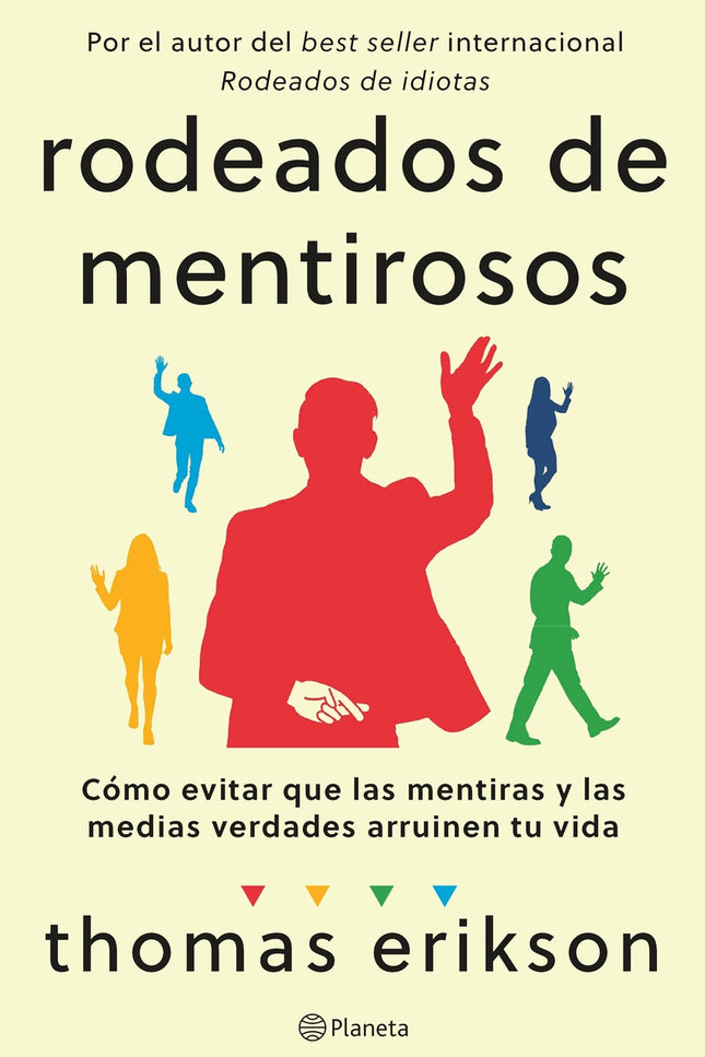 Rodeados De Mentirosos