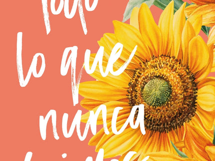 Todo Lo Que Nunca Fuimos