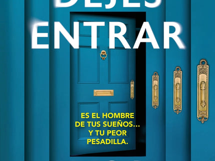 No Le Dejes Entrar
