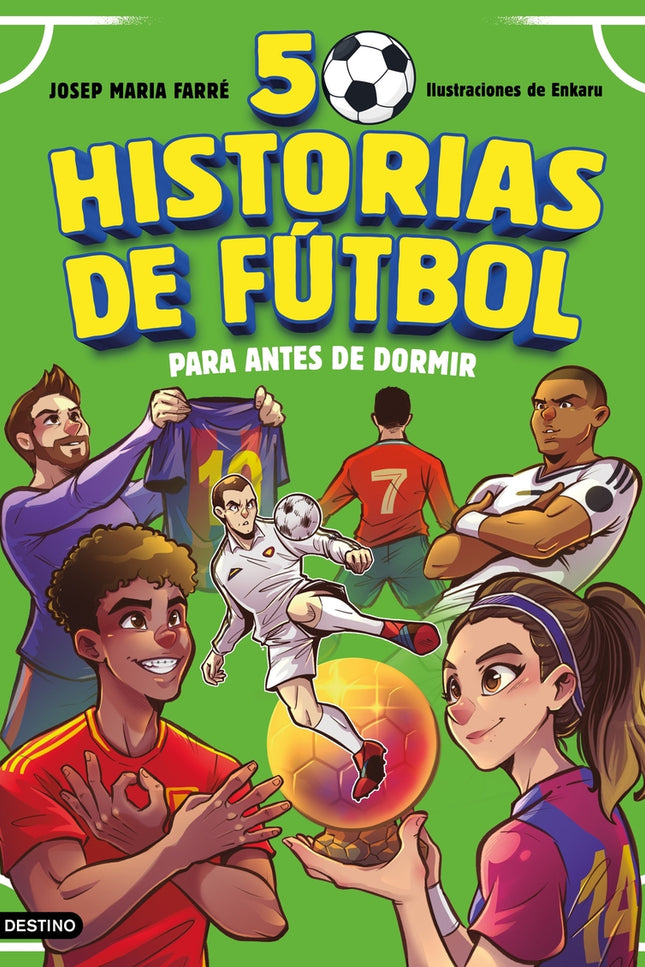 50 Historias De Fútbol Para Antes De Dormir
