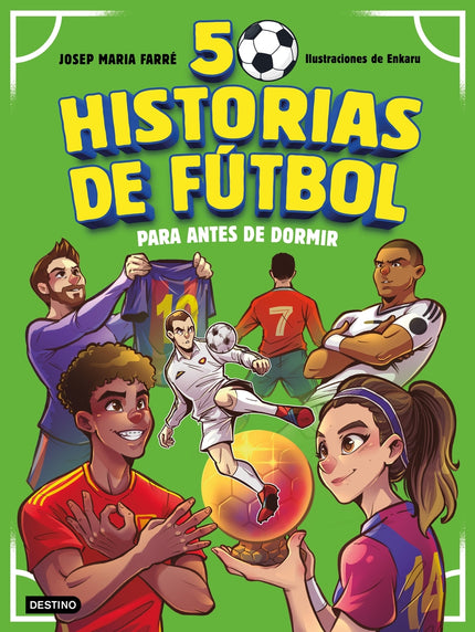 50 Historias De Fútbol Para Antes De Dormir