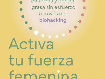 Activa Tu Fuerza Femenina