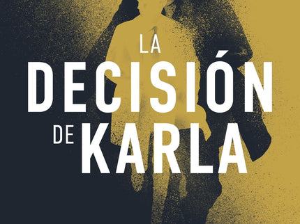 La Decisión De Karla
