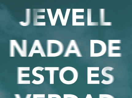 Nada De Esto Es Verdad