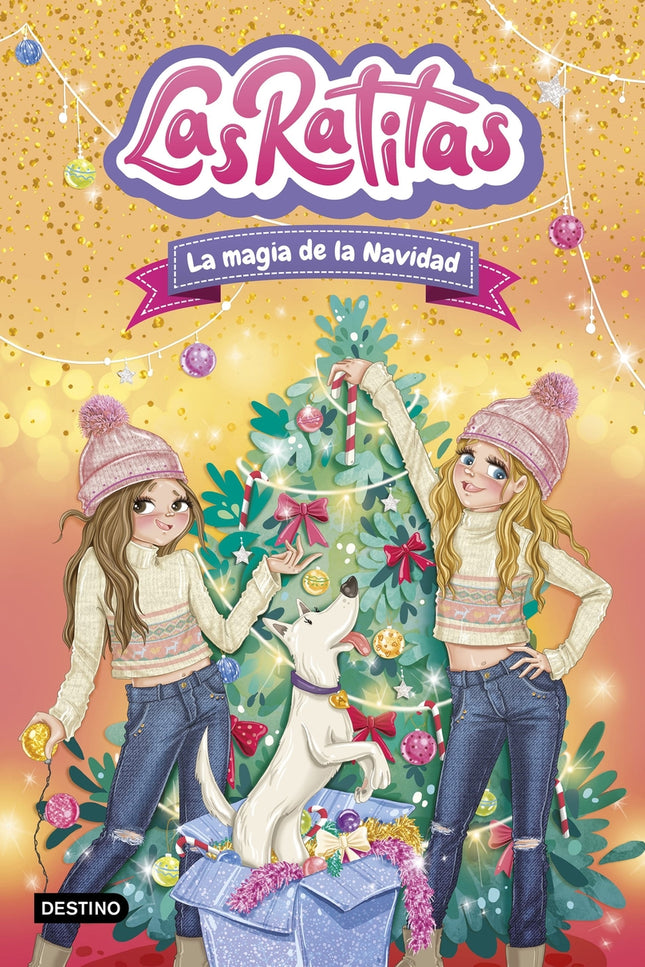 Las Ratitas 15. La Magia De La Navidad