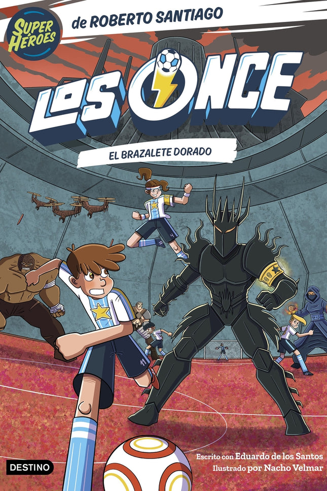 Los Once 10. El Brazalete Dorado